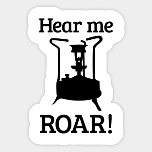 Brass Stove, HEAR ME ROAR Sticker